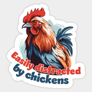 Easily Distracted by Chickens Sticker